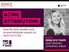 AdBites episode 4 - Acing Attribution